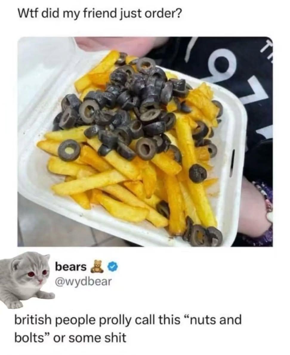 Takeout container of french fries piled high with sliced black olives paired with a tweet mocking British food names in a classic meme.