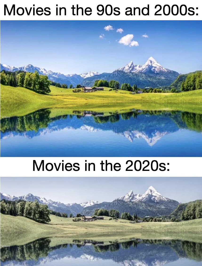 Side-by-side color grading comparison showing how modern 2020s movies desaturate beautiful landscapes compared to 90s cinema as an old memes visual.