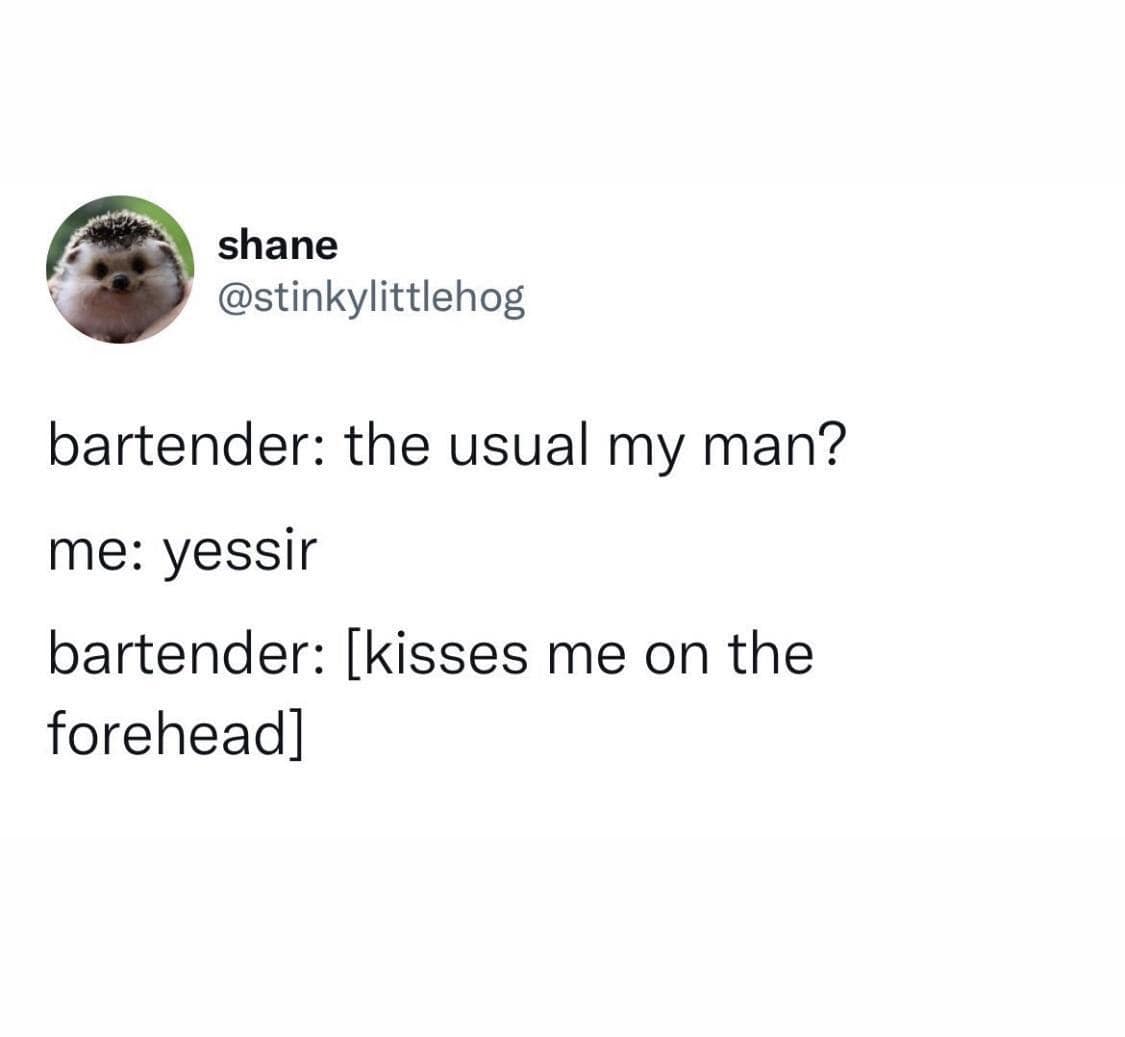 A classic meme tweet describing an unexpected wholesome forehead kiss from a bartender upon ordering 'the usual'.