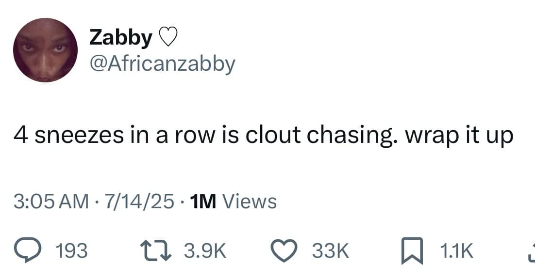 funny tweet calling out people who sneeze four consecutive times in public for desperate clout chasing in a classic meme.