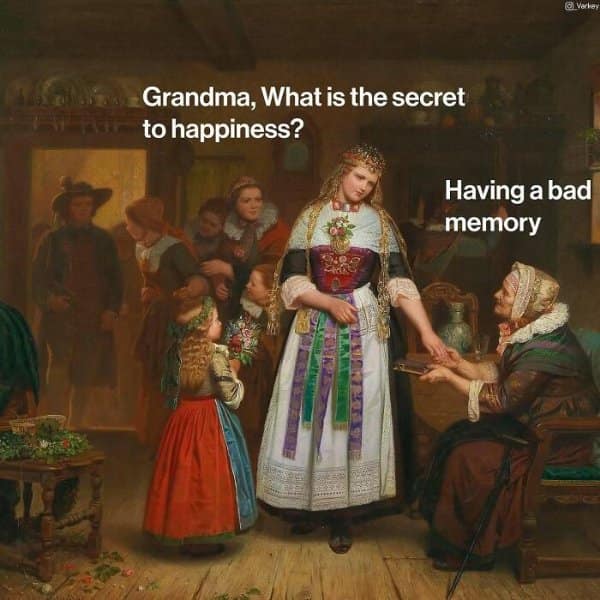 Historical painting of a bride asking an elder for life advice, receiving a classical art meme response that a bad memory is the secret to happiness.