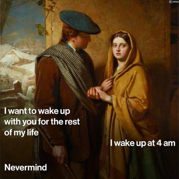 Romantic painting of a Scottish man and woman holding hands outdoors in winter, turned into a classical art meme dealbreaker over 4 AM wake-up times.