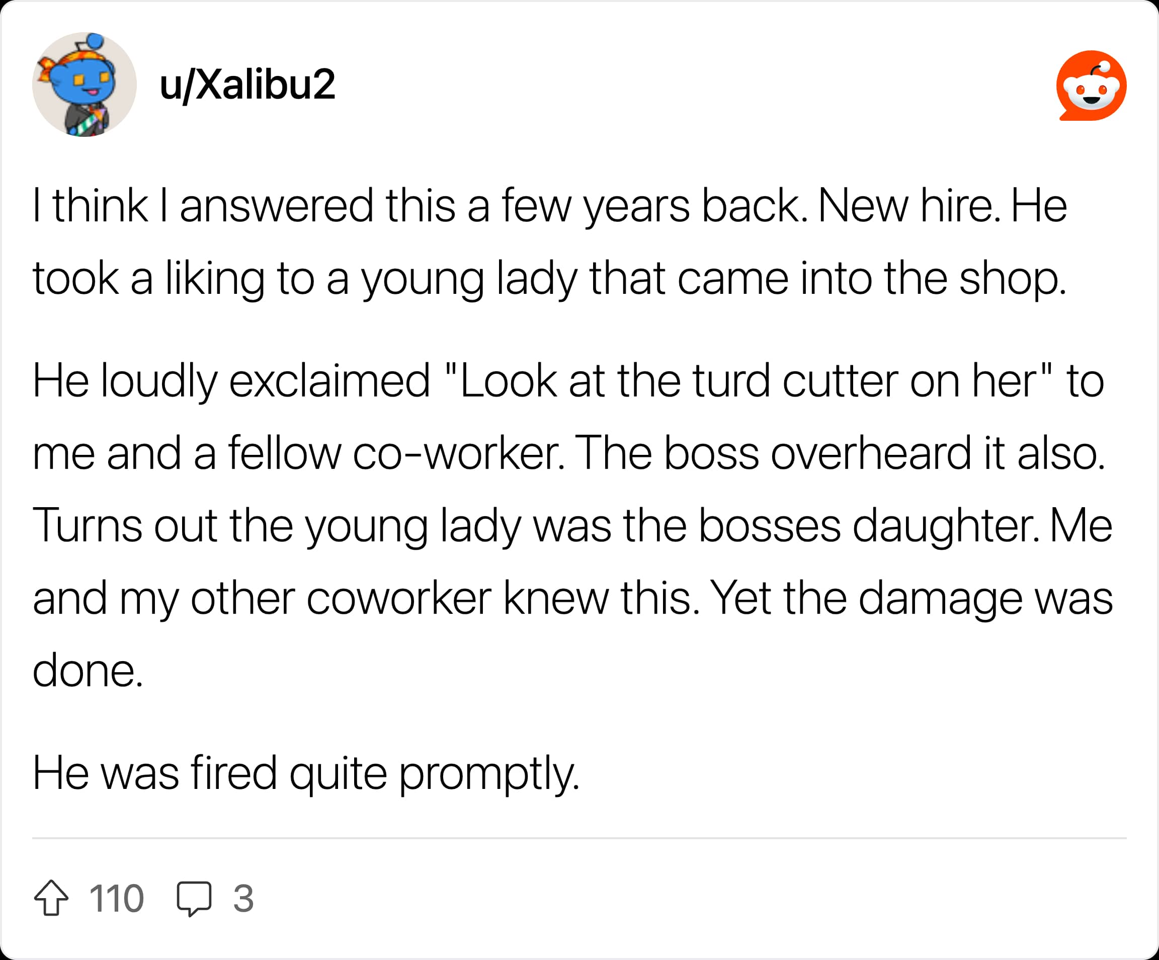 Reddit screenshot where a new coworker got fired for insulting the boss's daughter out loud.