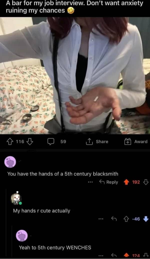 A job interview preparation photo receiving creative insults comparing hands to a medieval blacksmith.