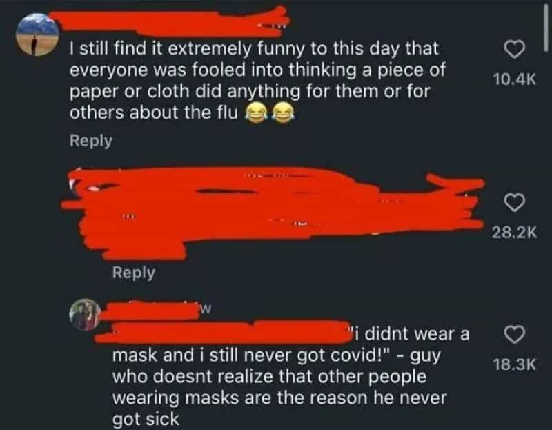 Social media comment section callout mocking anti-mask rhetoric about disease transmission in a cringe meme.