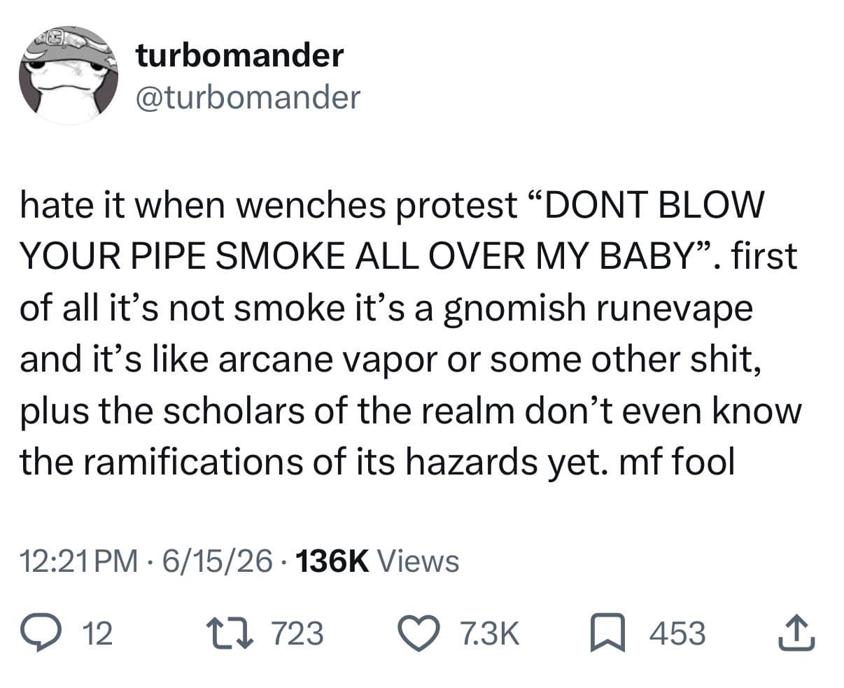 Tweet post complaining about tavern patrons protesting gnomish runevapes and arcane vapor in a hilarious d&d meme.