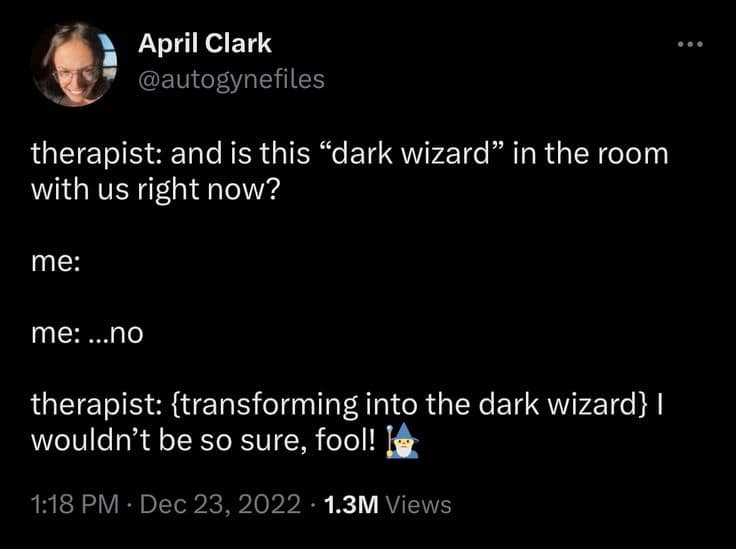 Tweet post describing a therapy session where the therapist unexpectedly transforms into a dark wizard in a d&d meme.