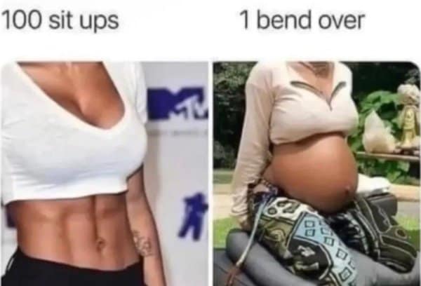 Two-panel photo comparison contrasting taut, standing 100-sit-up abs against a relaxed, bent-over sitting belly roll in a diet meme.
