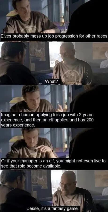 Breaking Bad diner scene reworked into dnd memes about elves ruining job progression for humans.