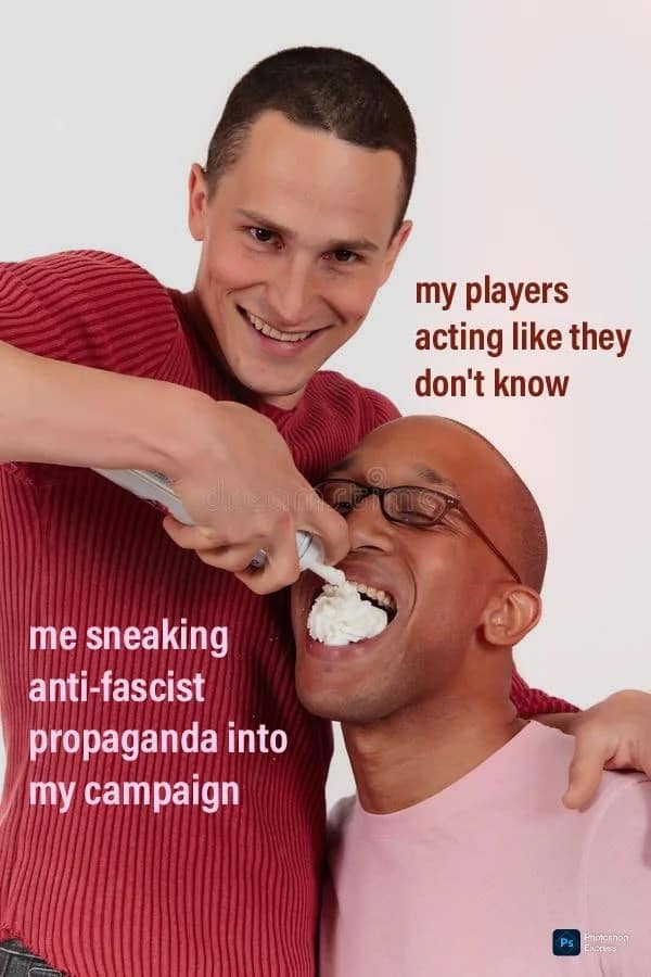 Stock photo meme of a DM aggressively feeding political themes into a fantasy campaign while players passively swallow it in a dnd meme.