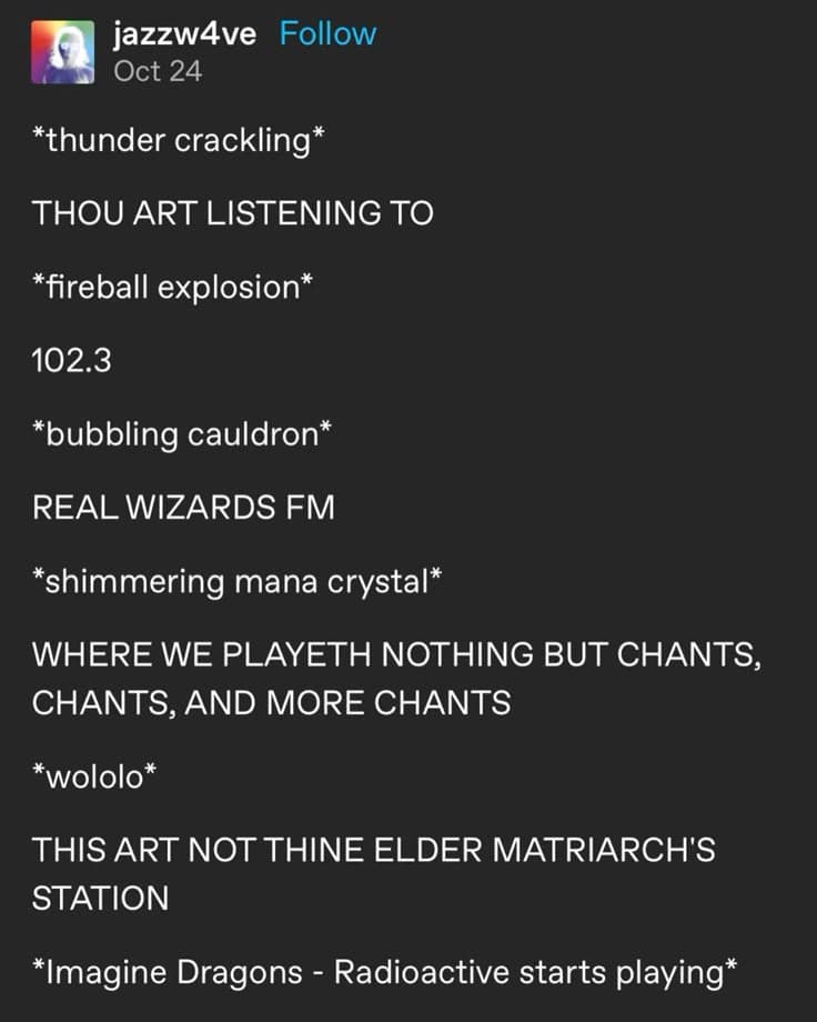DnD memes Tumblr post imagining a radio station called Real Wizards FM playing only chants.