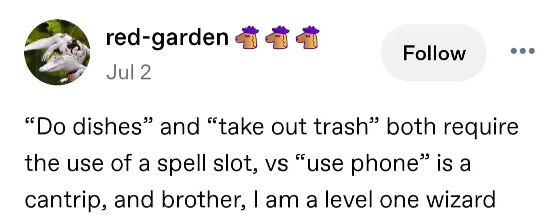 Tumblr post comparing chores to spell slots and phone use to a cantrip for wizards.