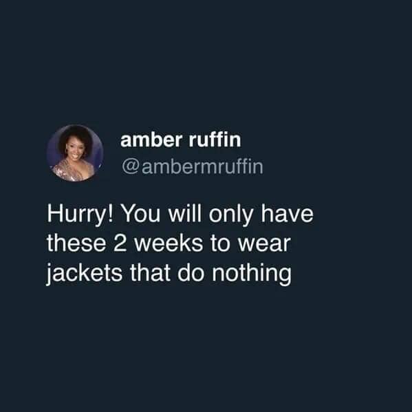 Social media tweet text joke about useless light jackets for autumn memes.