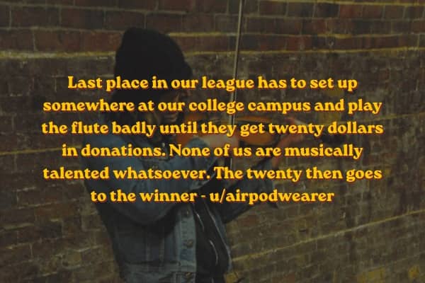Text overlay on street musician describing public flute busking fantasy league punishments for losers.