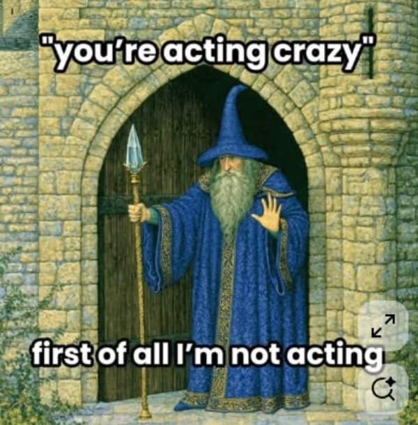 Wizard in blue starry robes making a dramatic hand gesture outside a castle gate holding a crystal staff, captioned 'first of all I'm not acting' in a fantasy meme.