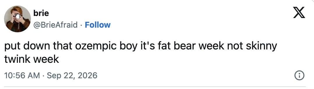 Tweet telling someone to put down the Ozempic because it is fat bear week
