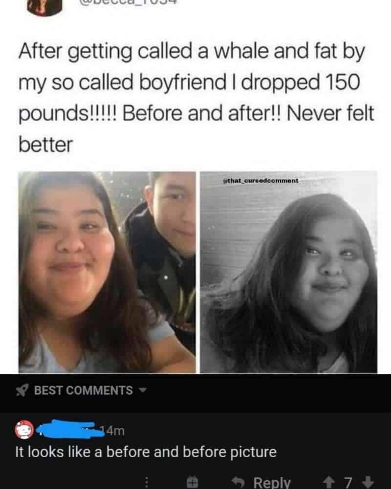 Breakup weight loss transformation post roasted by a savage funny comment describing it as a before-and-before picture.