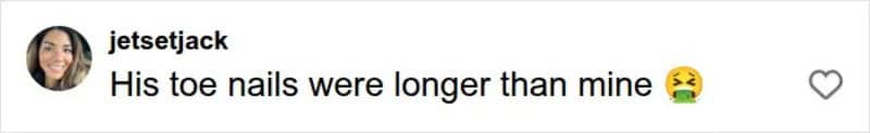 Comment recounting a funny ick about a partner having toenails longer than hers.