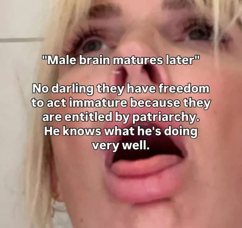 Social media screenshot arguing against male brain maturity excuses with funny icks commentary.