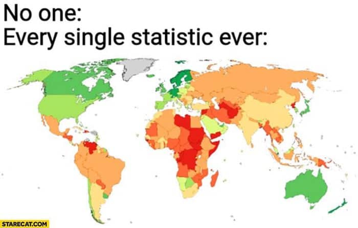 World map statistic satire image showing global data trends funny geography meme.