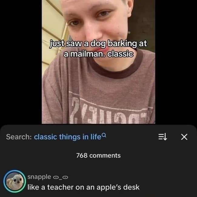 Social media comment joke misinterpreting classic things like a teacher on an apple desk.