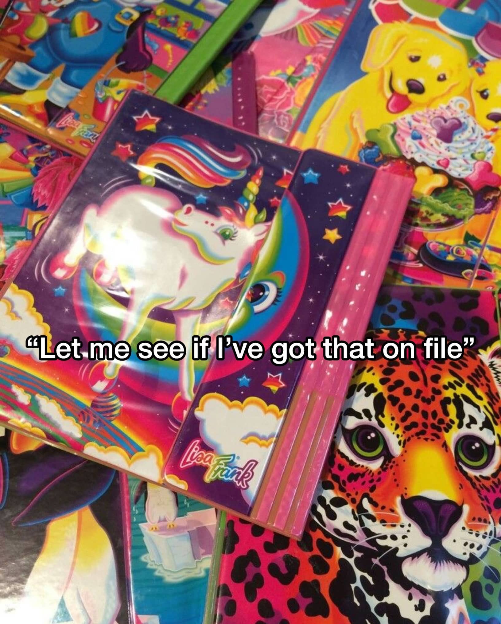 Colorful Lisa Frank stationery supplies with unicorn and leopard under relatable work meme text.