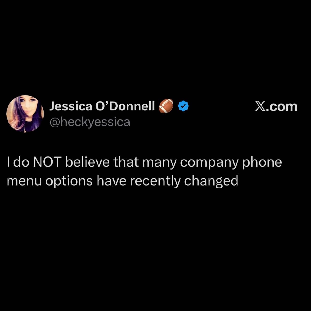 Funny relatable text post meme about automated company phone menu options lying.