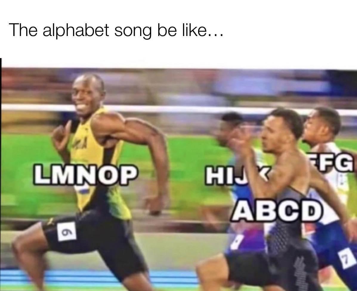 Funny memes Usain Bolt sprinting labeled LMNOP fast part of the alphabet song.