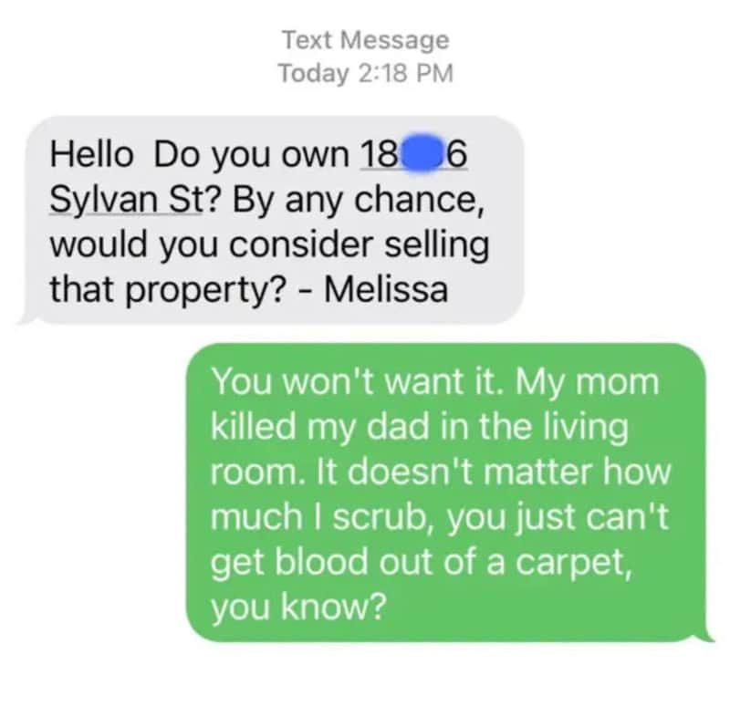 Text message response discouraging a real estate scammer by describing a fake crime scene at home.
