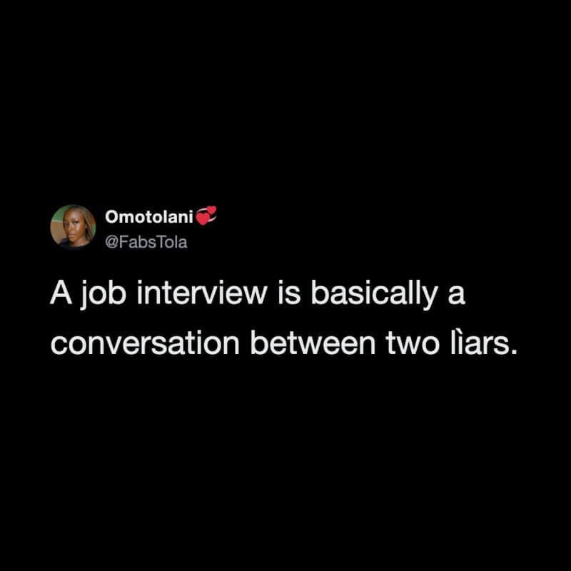 Dark mode tweet defining job interviews as a formal negotiation between two liars in a funny work meme.