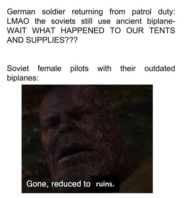 History meme about Soviet women pilots in biplanes erasing a German camp overnight
