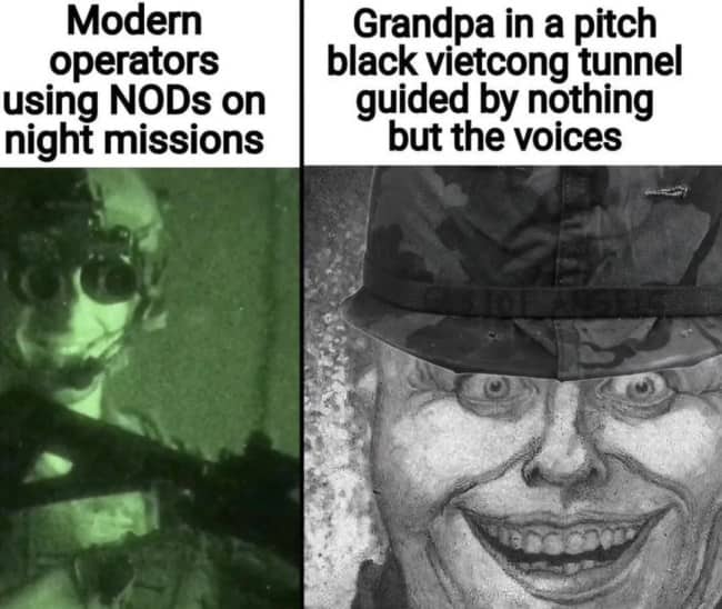 Meme comparing modern soldiers using night vision with a grandfather navigating a dark Vietcong tunnel