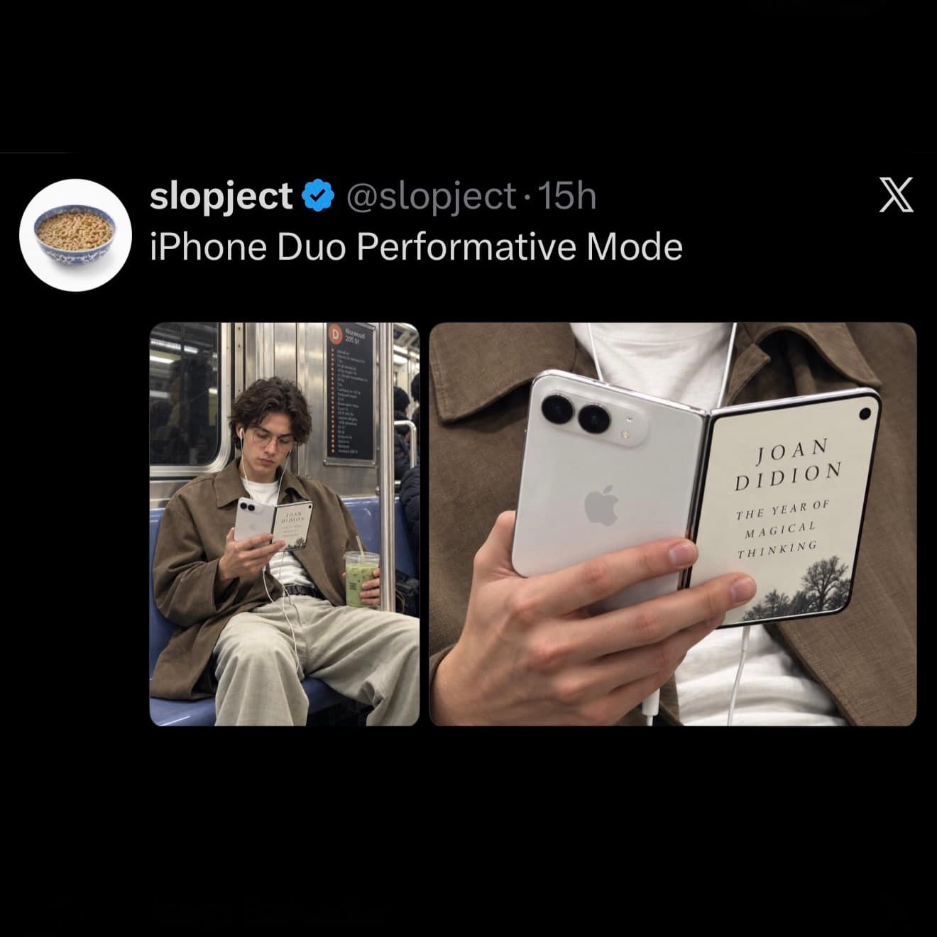 A meme dump social post displaying a foldable smartphone showing a Joan Didion book cover to flex intellectual posture on the subway.