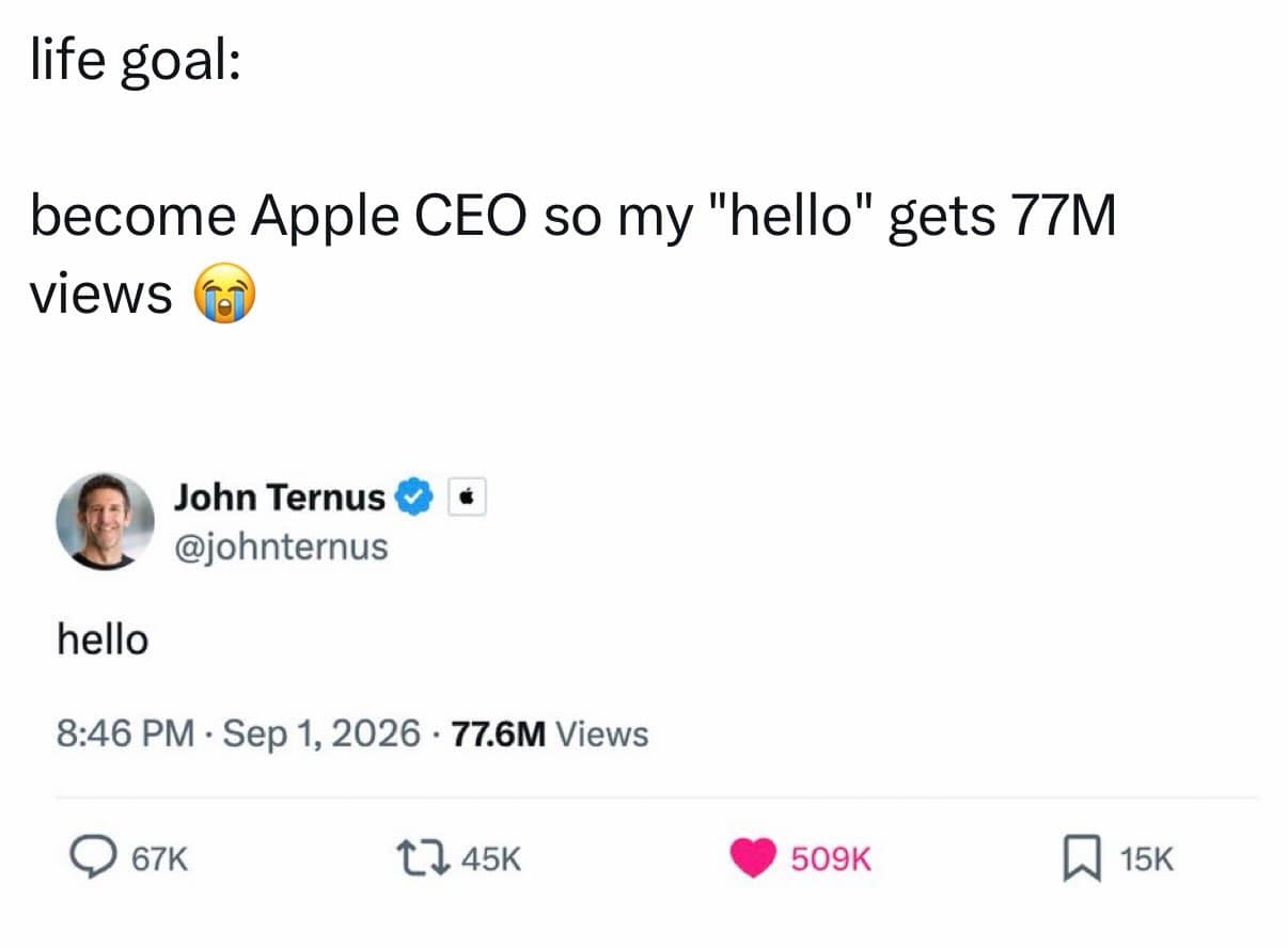 Social media post declaring a life goal of becoming an Apple executive so a single 'hello' tweet gets 77 million views in a meme dump.