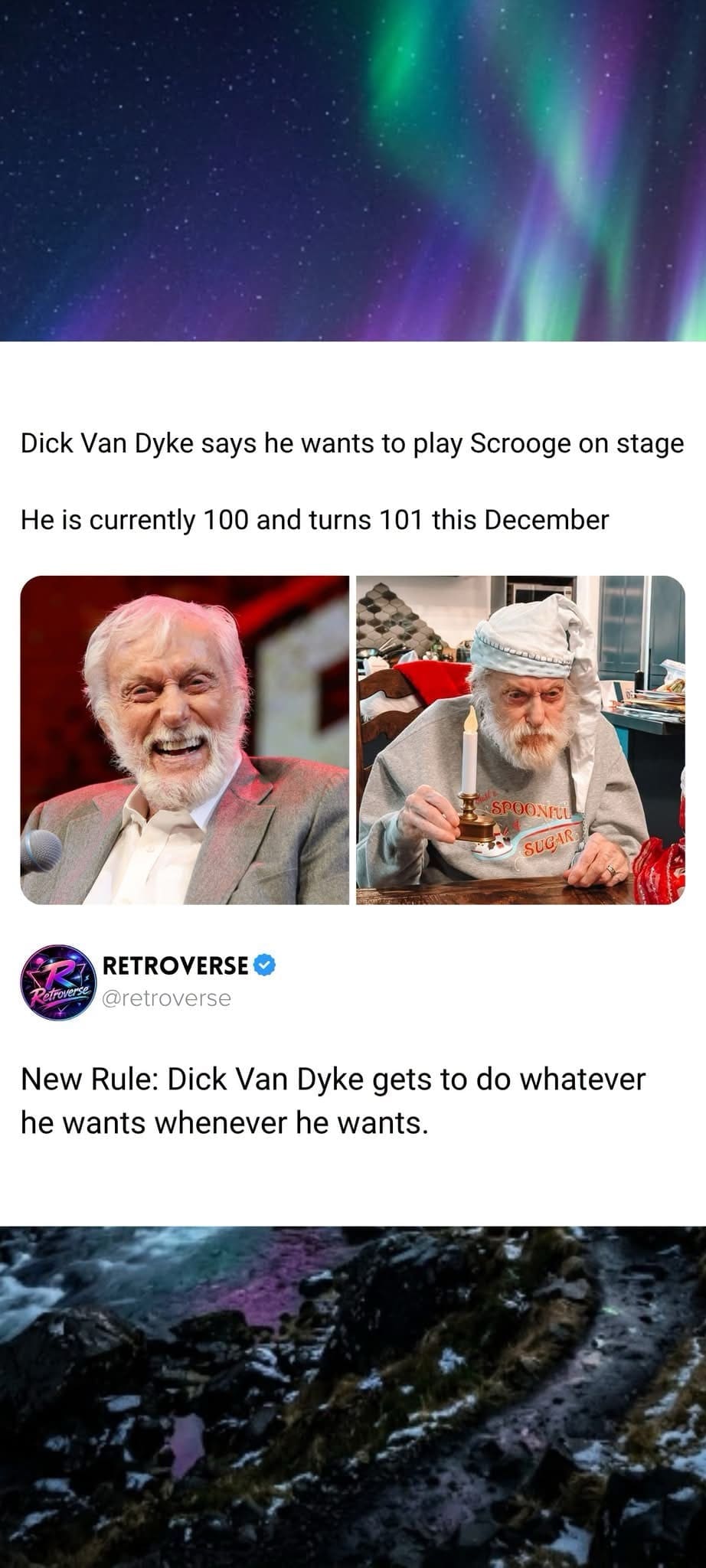 News screenshot reporting 100-year-old Dick Van Dyke wanting to play Scrooge, captioned with a rule allowing him to do whatever he wants in a meme dump.
