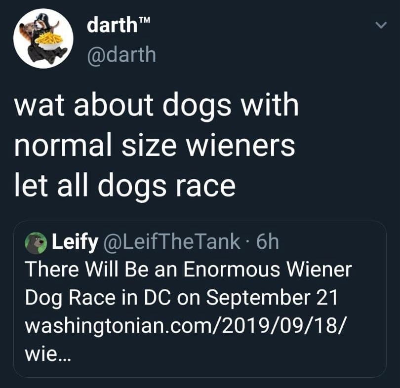 Tweet responding to a wiener dog race announcement by advocating for equal racing rights for all dog sizes in a meme dump.
