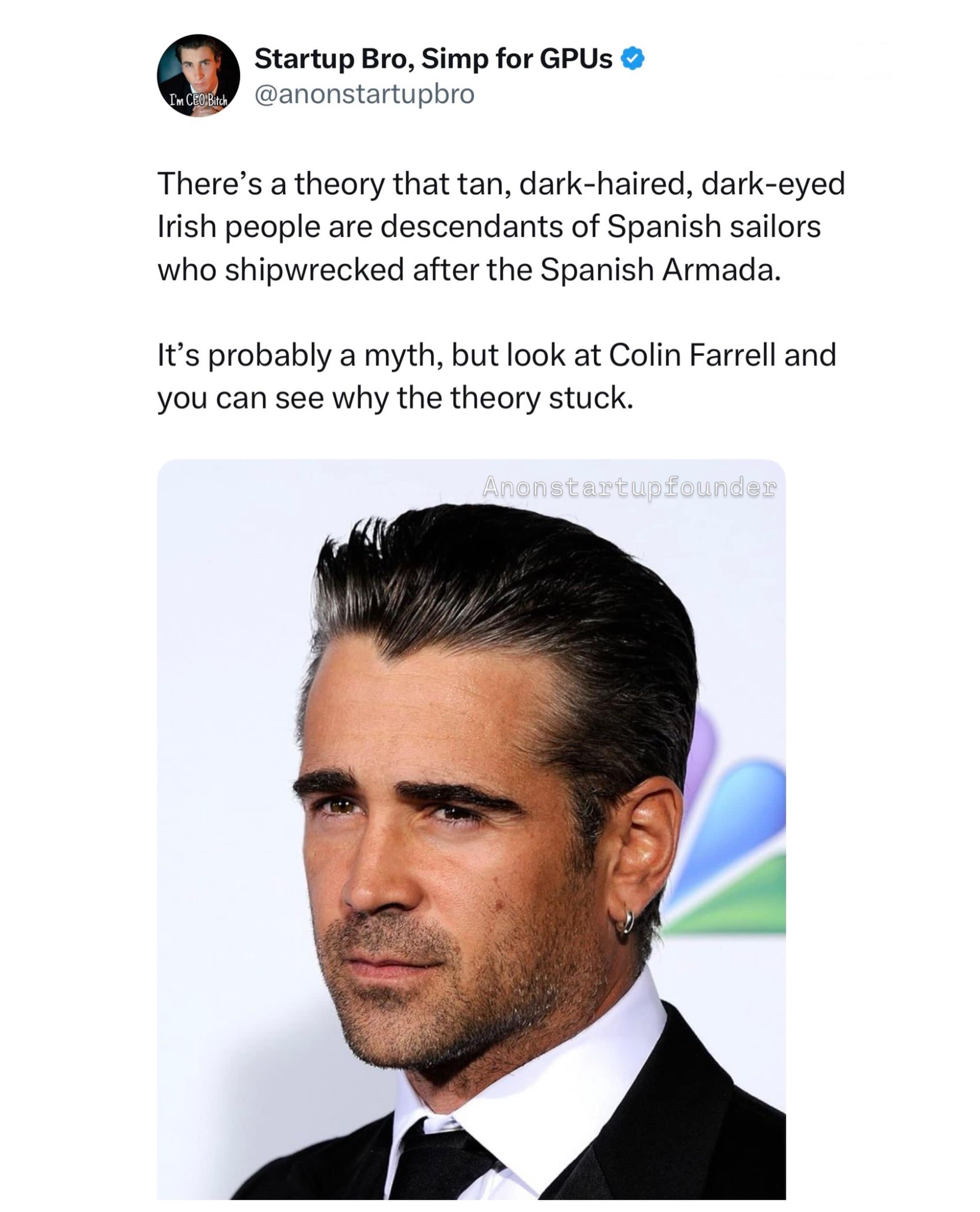 A meme dump post explaining the historical myth of Spanish Armada ancestry in dark Irish men featuring actor Colin Farrell.