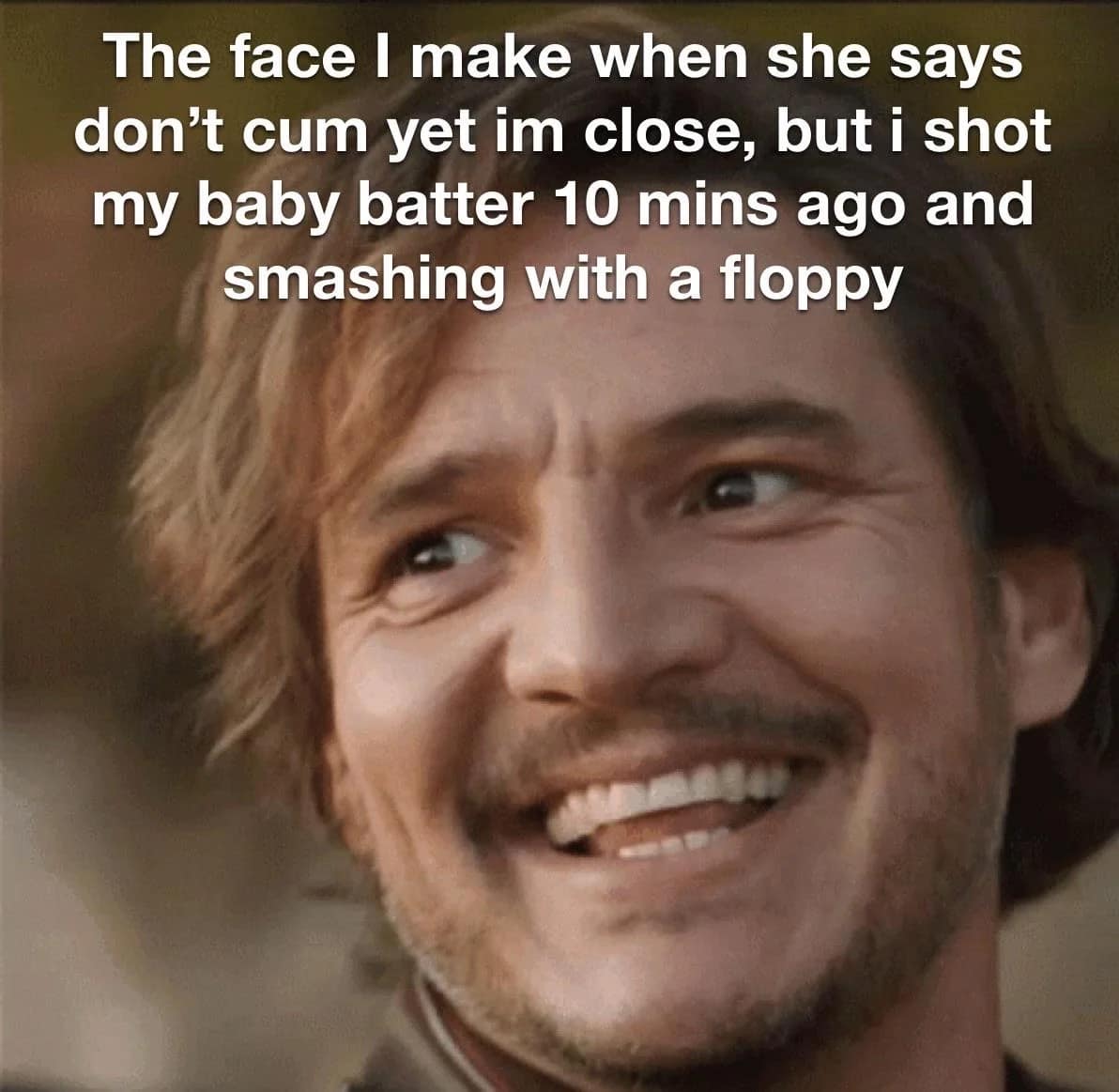 Close-up of Pedro Pascal making a strained, awkward smiling face in a suggestive meme dump.