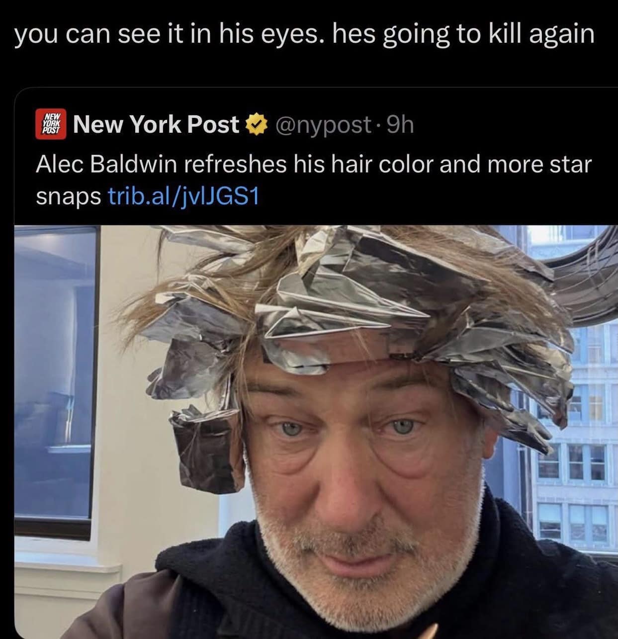Photo of Alec Baldwin with salon foil hair highlights staring intensely into the camera in a meme dump.