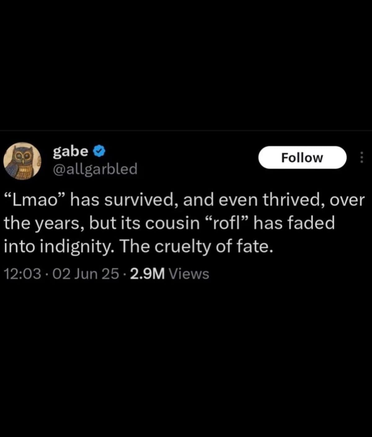 Tweet mourning how lmao survived the years while its cousin rofl faded away.