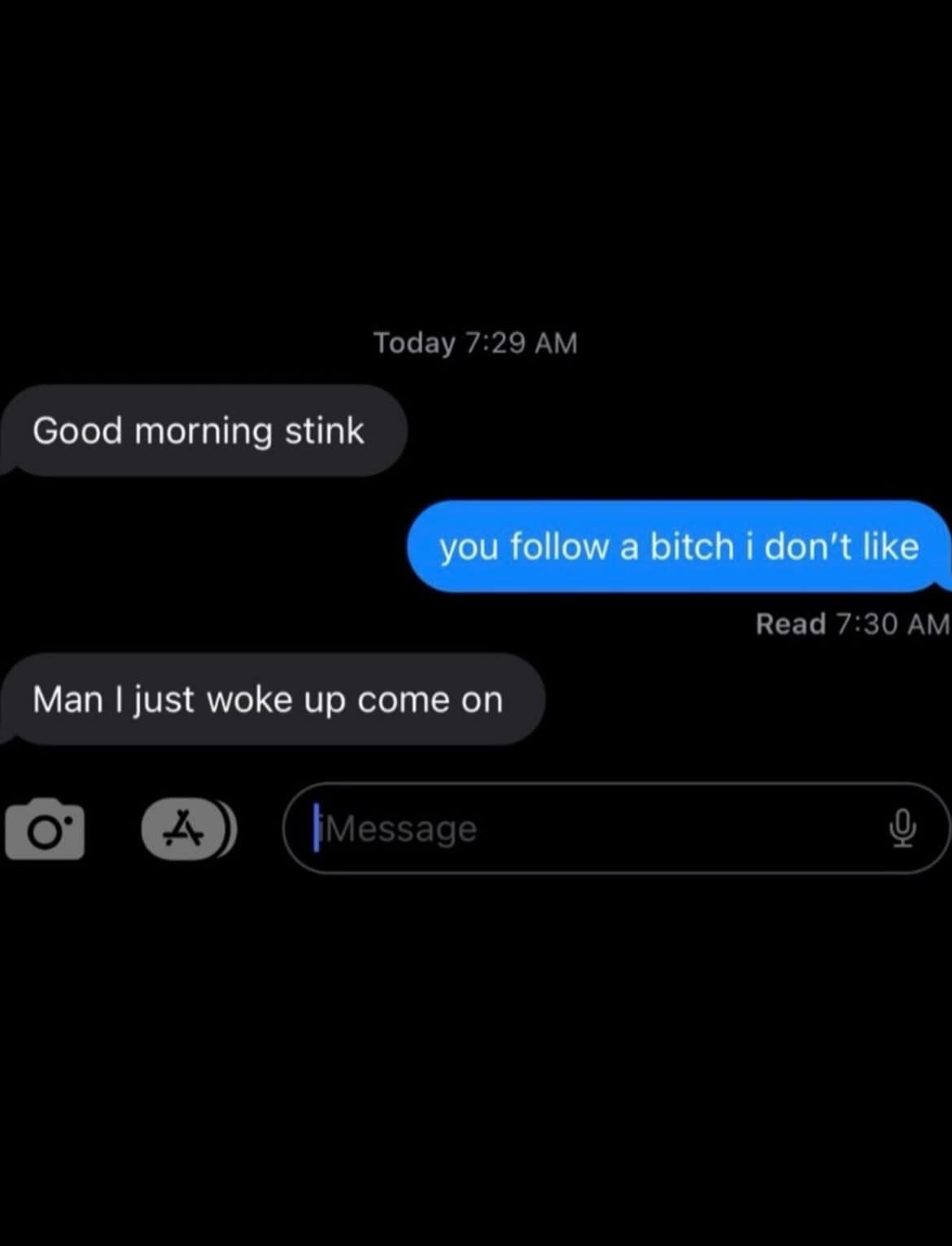 Text exchange where a good morning message gets an angry reply about who they follow.