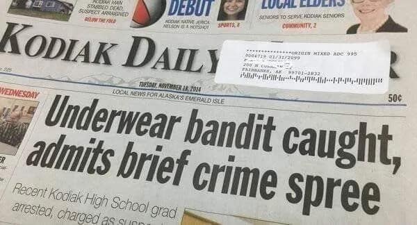 Newspaper headline reading 'Underwear bandit caught, admits brief crime spree' in a funny meme.