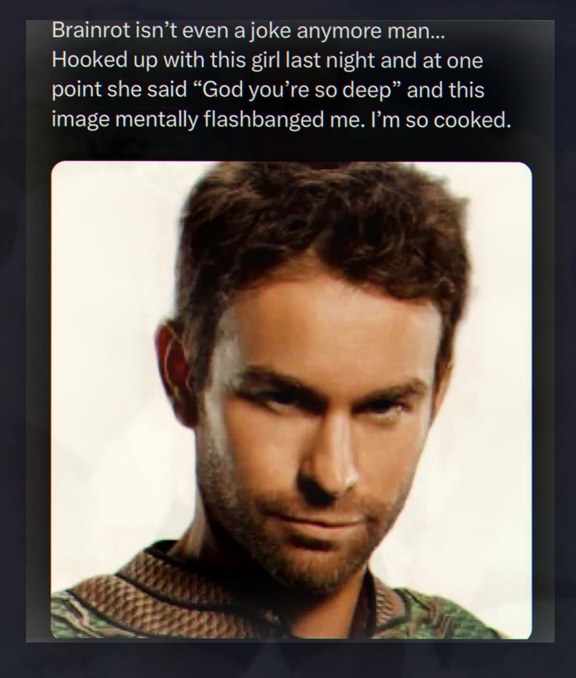 Close-up of Chace Crawford as The Deep from The Boys illustrating internet brainrot ruining intimate moments in a meme dump.