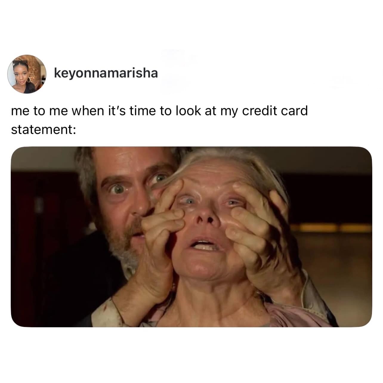 Movie scene of eyes being forcefully held open captioned as reviewing a monthly credit card statement in a meme dump.