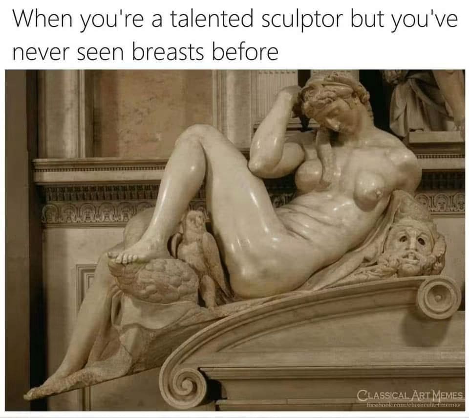 Classical art meme featuring marble statue with caption about a sculptor who never saw breasts.