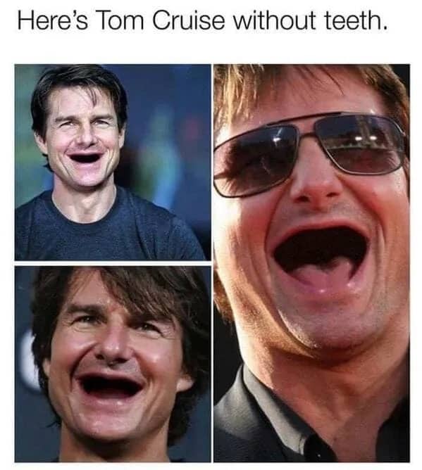 Funny collage of actor Tom Cruise photoshopped without any teeth laughing smiling meme.