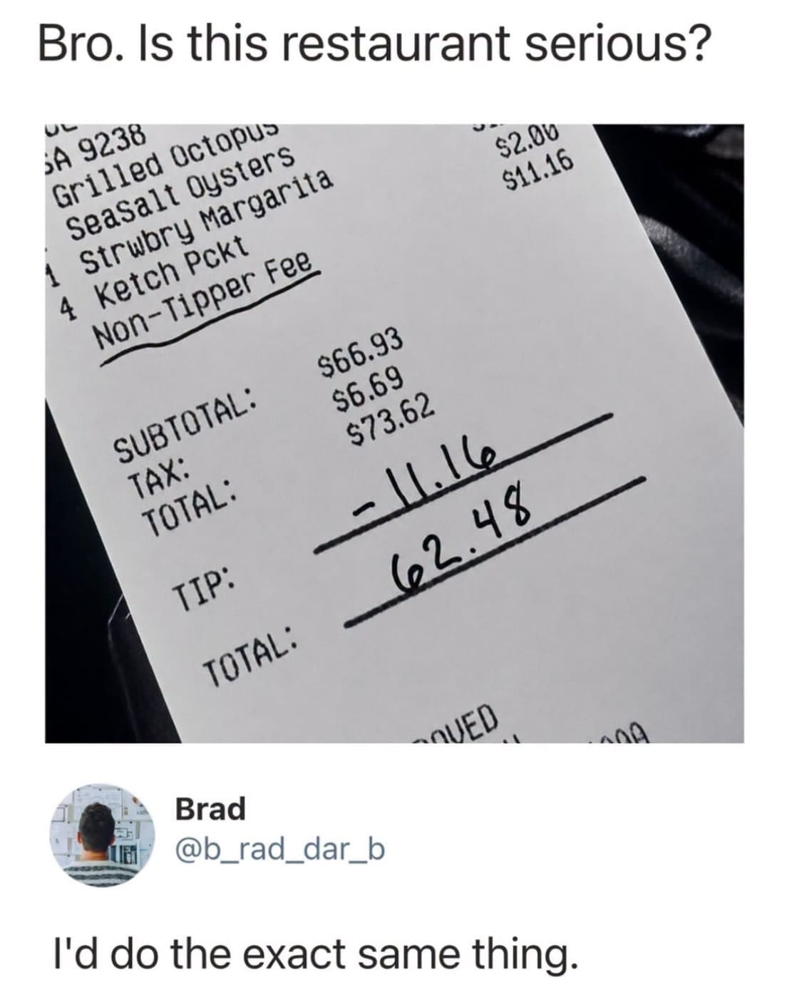 Funny restaurant receipt photo where customer subtracts automatic non-tipper fee from total bill.