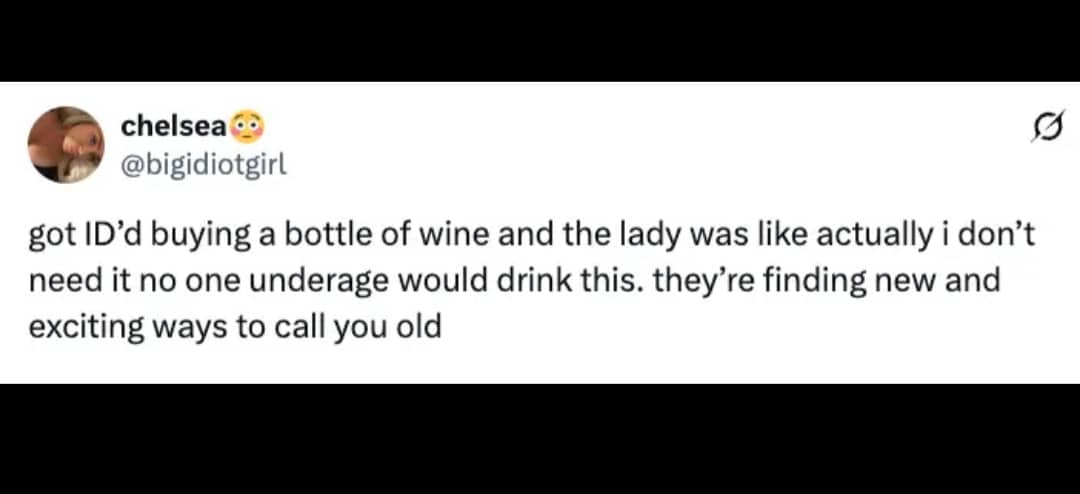 Tweet about buying wine and getting older beneath black and white background.