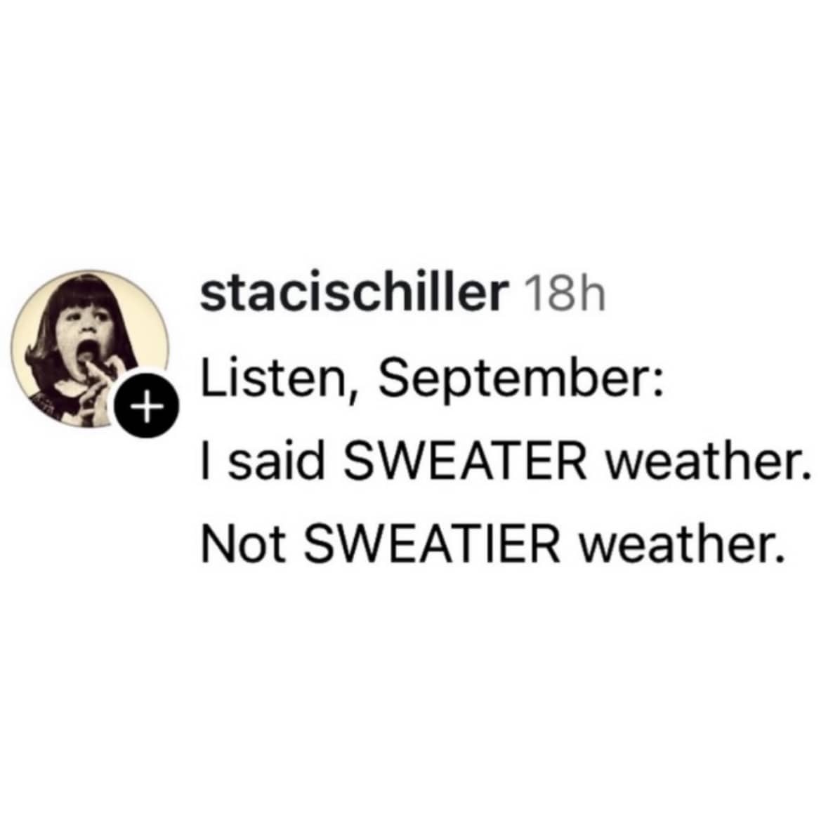 Funny text post complaining about September heat instead of autumn sweater weather.