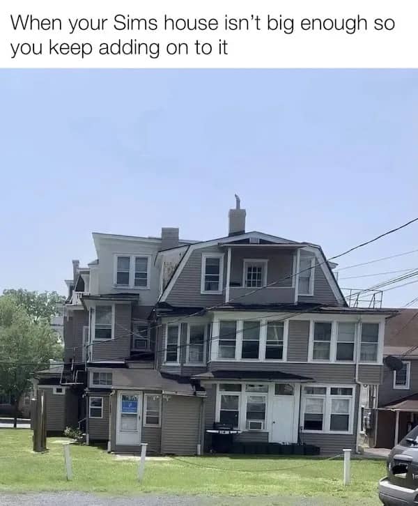 Multi-story suburban house with strange architectural additions meme about building Sims houses.